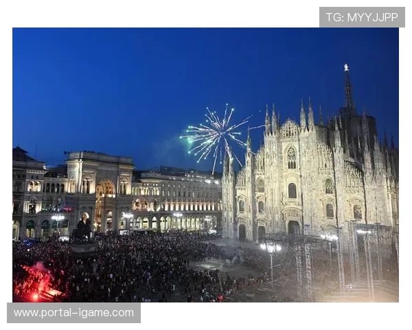 米兰德比门票售罄，球迷文化助推意甲热度